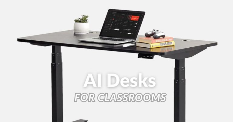 Best Types of AI Desks For Classrooms