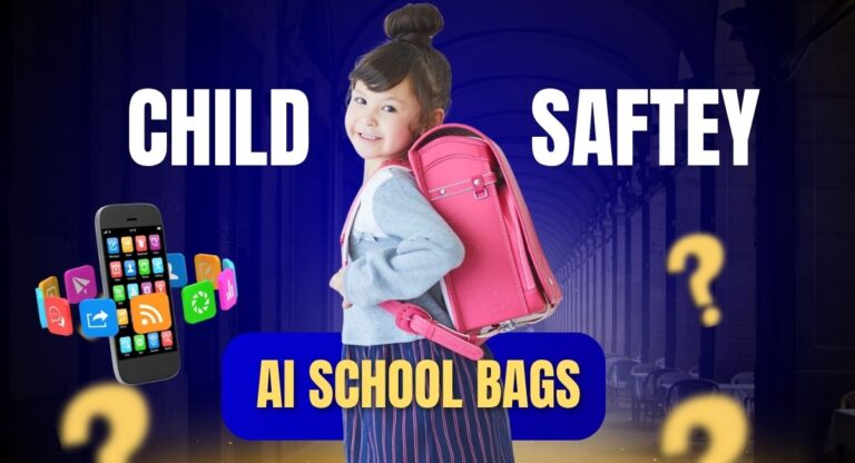 AI School Bags That Can Keep Your Child Safe